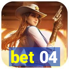 bet 04